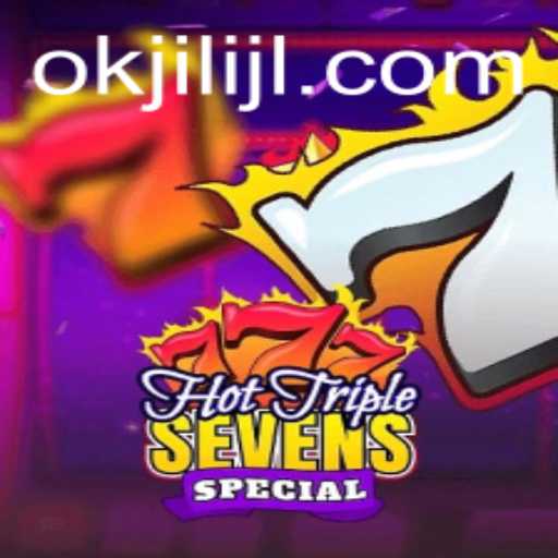 Exploring the Thrills of HotTripleSevensSpecial: A Comprehensive Guide