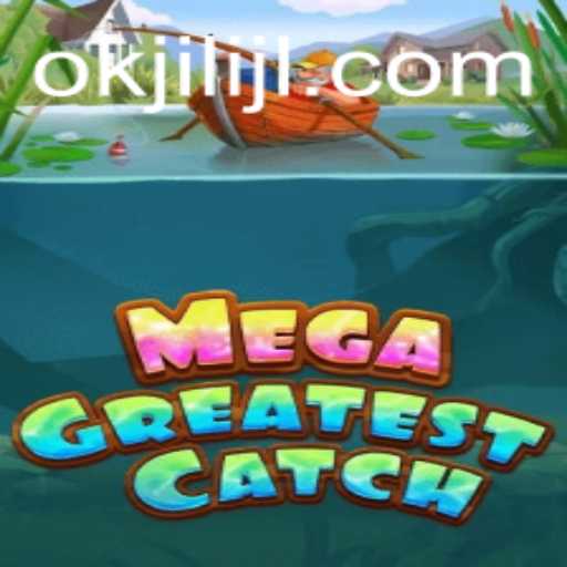 MegaGreatestCatch: Dive into the World of Modern Gaming