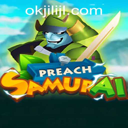 The Enchanting World of PreachSamurai: Unveiling the Mystery of Okjili