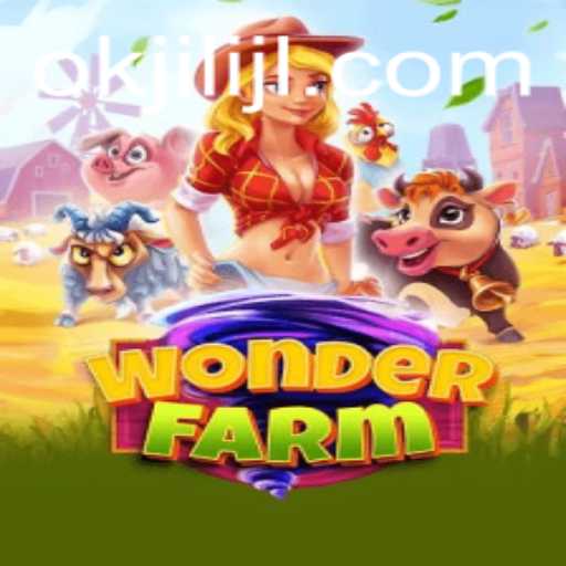 An In-Depth Look at WonderFarm: The Enchanting World of Digital Agriculture and okjili